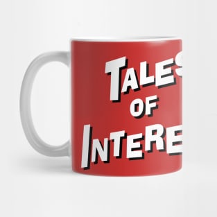 Tales Of Interest Mug